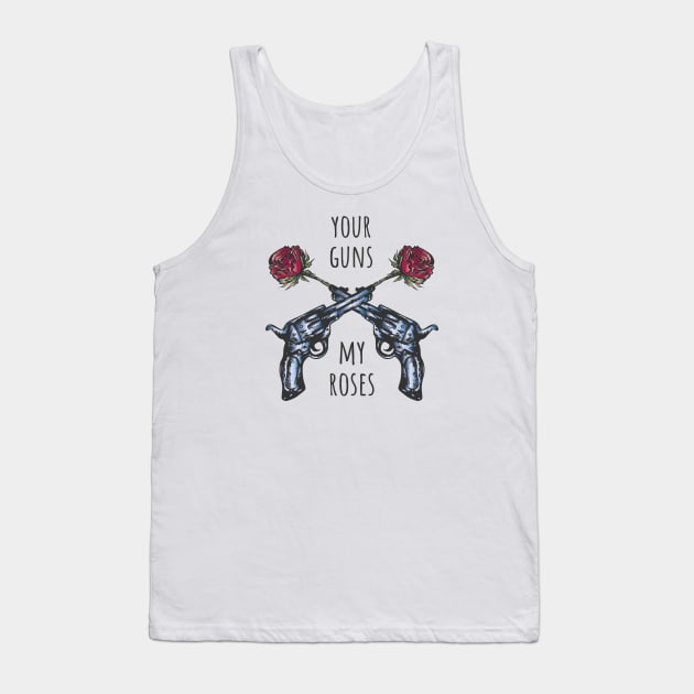 Your guns my roses Tank Top by annaazart